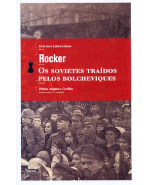 OS SOVIETES TRAÍDOS PELOS BOLCHEVIQUES