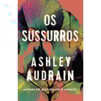 OS SUSSURROS