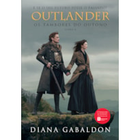 OS TAMBORES DO OUTONO (OUTLANDER - LIVRO 4)