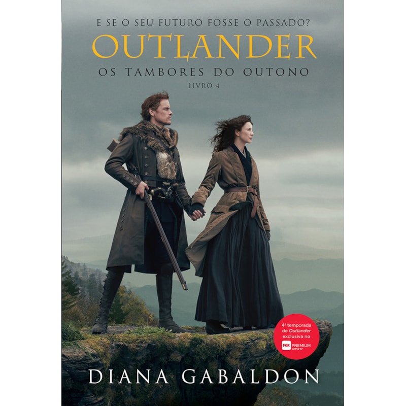 OS TAMBORES DO OUTONO (OUTLANDER - LIVRO 4)