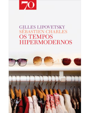 Os tempos hipermodernos