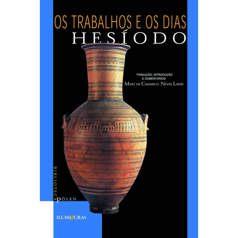 OS TRABALHOS E OS DIAS