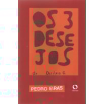OS TRÊS DESEJOS DE OCTÁVIO C.