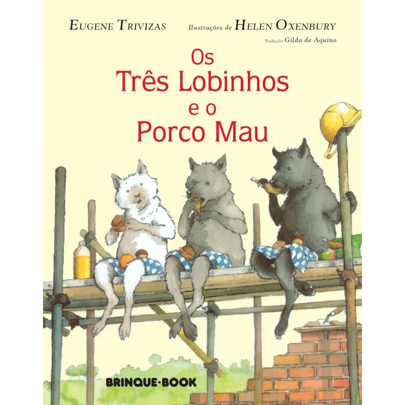 OS TRÊS LOBINHOS E O PORCO MAU