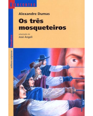 OS TRÊS MOSQUETEIROS