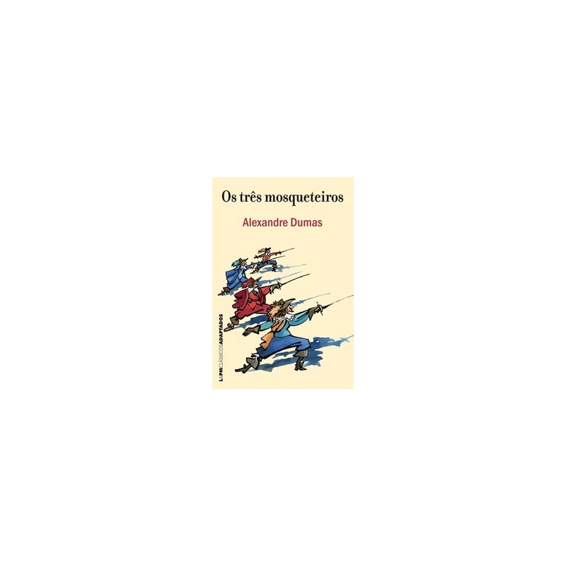Os três mosqueteiros (edição adaptada)