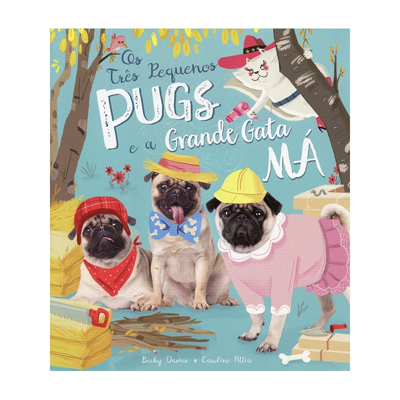 OS TRÊS PEQUENOS PUGS E A GRANDE GATA MÁ BROCHURA