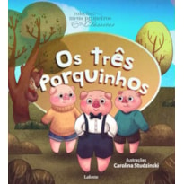 OS TRÊS PORQUINHOS