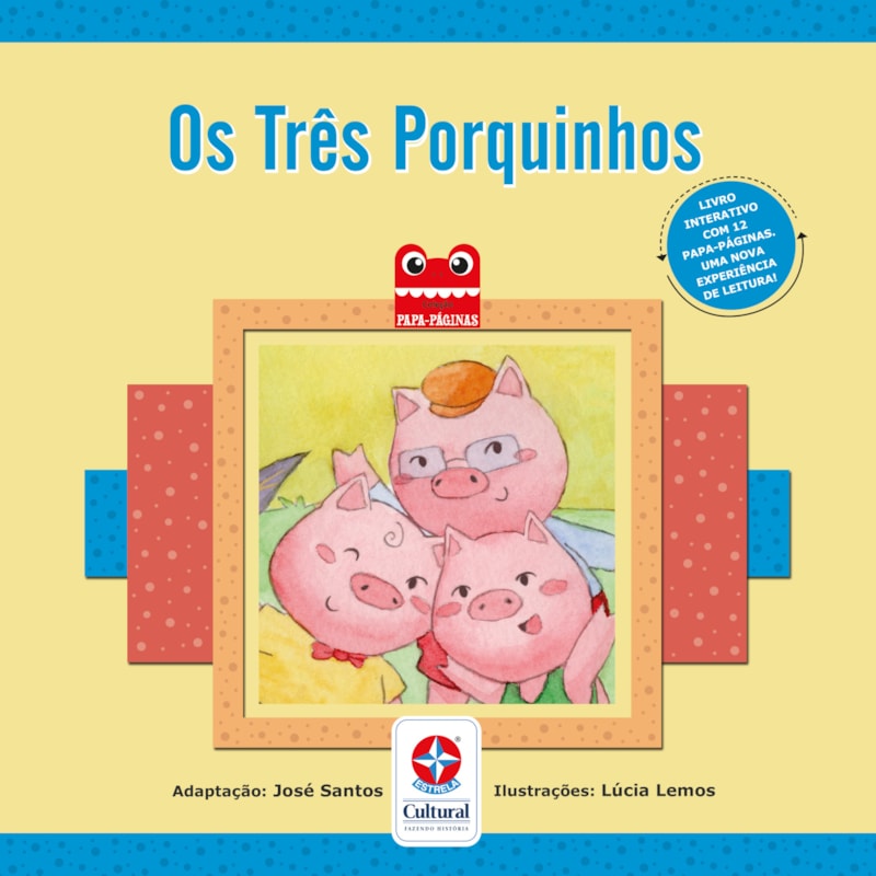 OS TRÊS PORQUINHOS