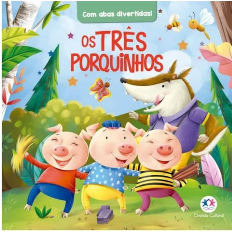 OS TRÊS PORQUINHOS