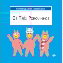 OS TRÊS PORQUINHOS