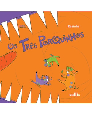 OS TRÊS PORQUINHOS - CONTOS DE FADA