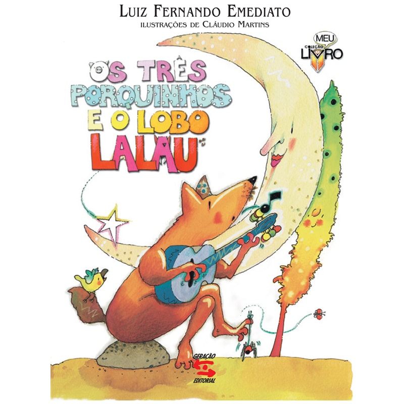 OS TRÊS PORQUINHOS E O LOBO LALAU