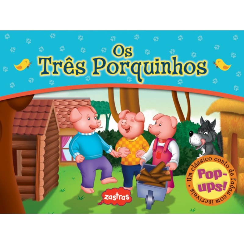OS TRÊS PORQUINHOS : POP-UP