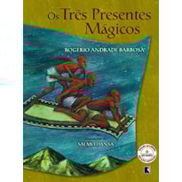 OS TRÊS PRESENTES MÁGICOS