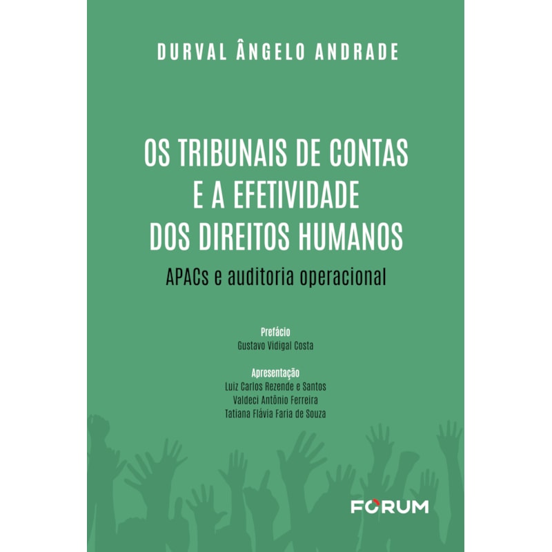 OS TRIBUNAIS DE CONTAS E A EFETIVIDADE DOS DIREITOS HUMANOS: APACS E AUDITORIA OPERACIONAL