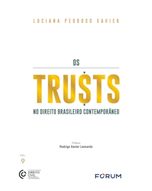 Os trusts: no direito brasileiro contemporâneo