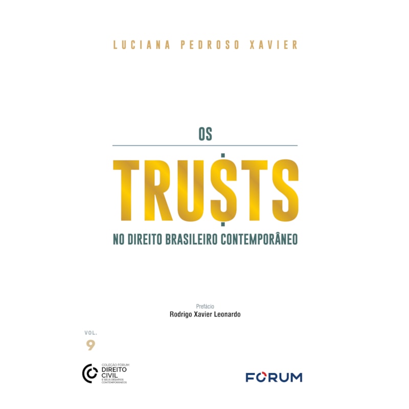 OS TRUSTS: NO DIREITO BRASILEIRO CONTEMPORÂNEO