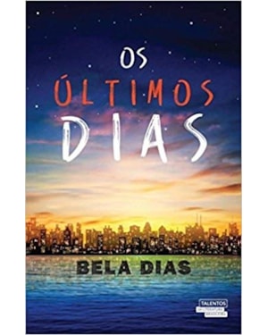 OS ULTIMOS DIAS