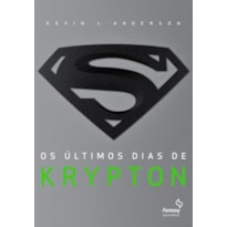 OS ÚLTIMOS DIAS DE KRYPTON