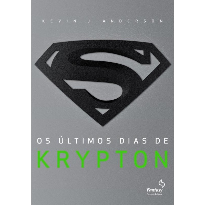 OS ÚLTIMOS DIAS DE KRYPTON