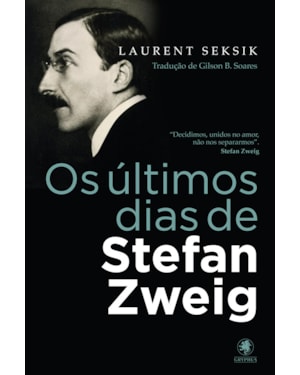 OS ÚLTIMOS DIAS DE STEFAN ZWEIG