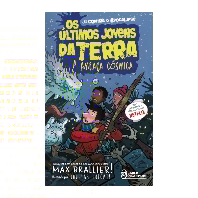 OS ÚLTIMOS JOVENS DA TERRA - A AMEAÇA CÓSMICA VOL. 04