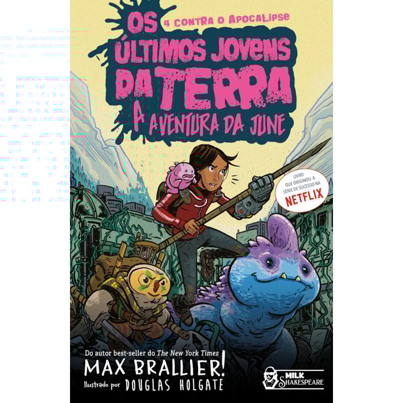 OS ÚLTIMOS JOVENS DA TERRA - A AVENTURA DA JUNE VOL. 07