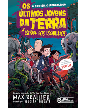 OS ÚLTIMOS JOVENS DA TERRA - A ESTRADA DOS ESQUELETOS VOL. 08