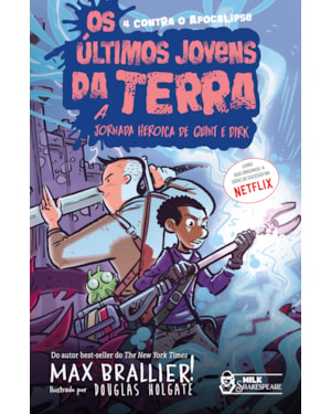 OS ÚLTIMOS JOVENS DA TERRA - A JORNADA HEROICA DE QUINT E DIRK VOL. 11