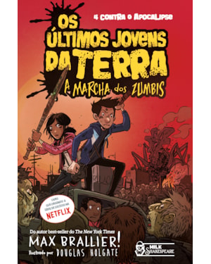 OS ÚLTIMOS JOVENS DA TERRA - A MARCHA DOS ZUMBIS VOL. 02