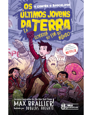 OS ÚLTIMOS JOVENS DA TERRA E A CORRIDA DO FIM DO MUNDO VOL. 10