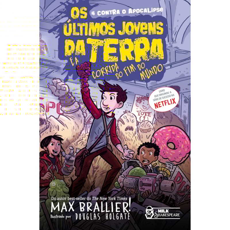 OS ÚLTIMOS JOVENS DA TERRA E A CORRIDA DO FIM DO MUNDO VOL. 10
