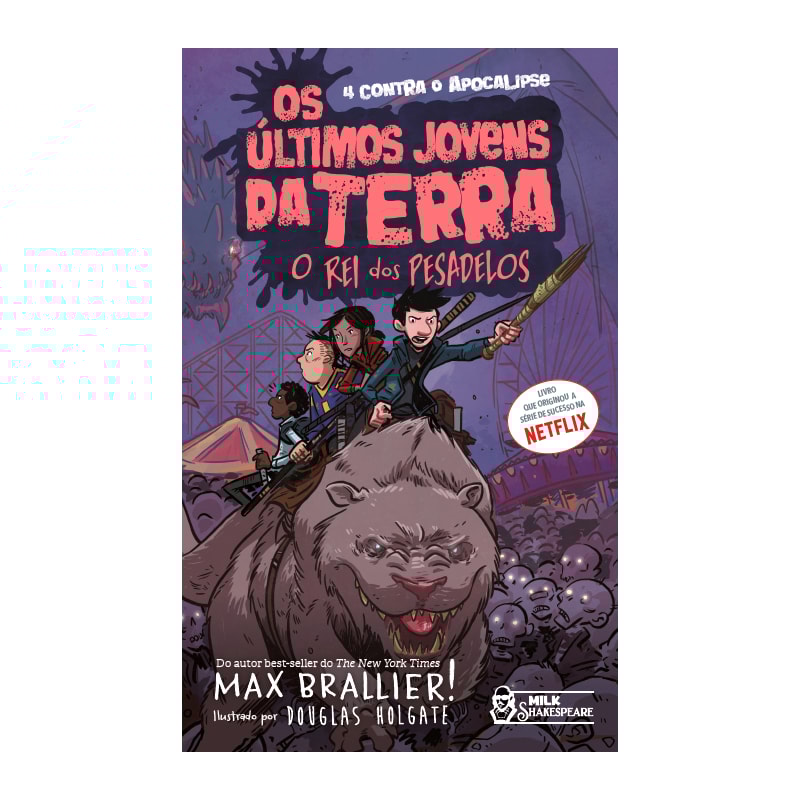 OS ÚLTIMOS JOVENS DA TERRA - O REI DOS PESADELOS VOL. 03