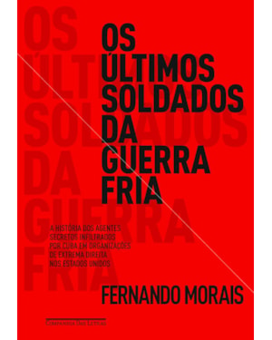 Os últimos soldados da guerra fria