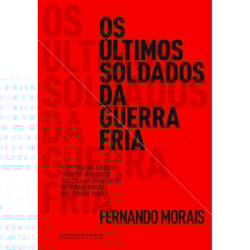 OS ÚLTIMOS SOLDADOS DA GUERRA FRIA
