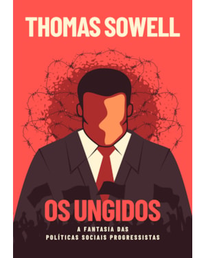OS UNGIDOS: A FANTASIA DAS POLÍTICAS SOCIAIS DOS PROGRESSISTAS