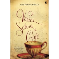 OS VÁRIOS SABORES DO CAFÉ