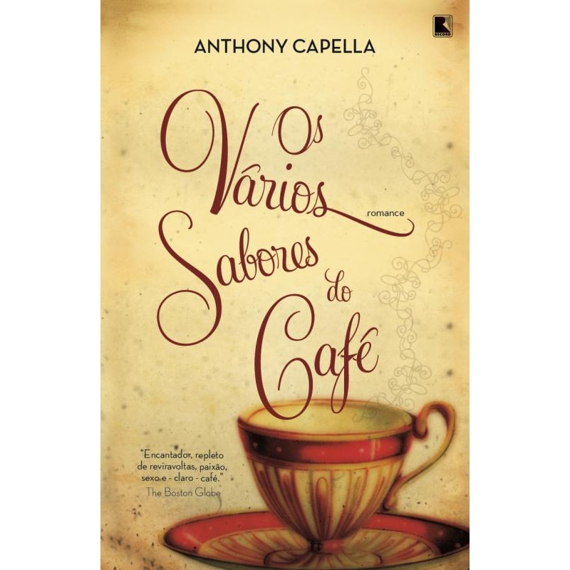 OS VÁRIOS SABORES DO CAFÉ