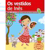 OS VESTIDOS DE INÊS