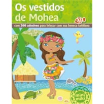 OS VESTIDOS DE MOHEA