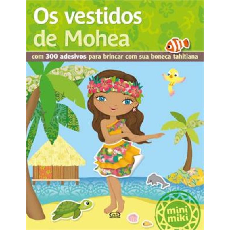 OS VESTIDOS DE MOHEA