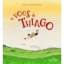 OS VOOS DE THIAGO
