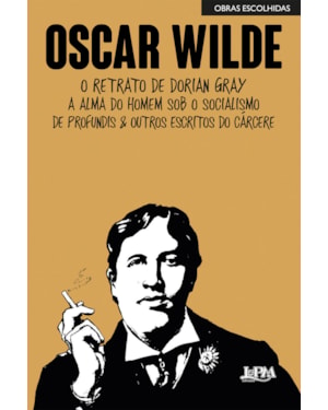 Oscar wilde: obras escolhidas