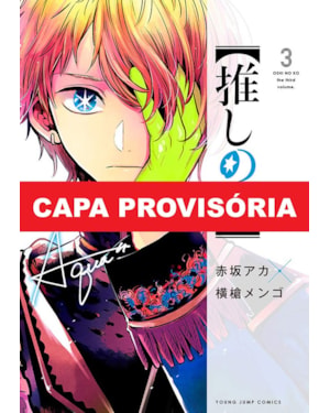 Oshi no ko - minha estrela preferida 03