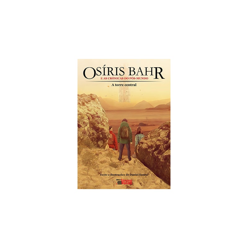 OSÍRIS BAHR E AS CRÔNICAS DO PÓS-MUNDO