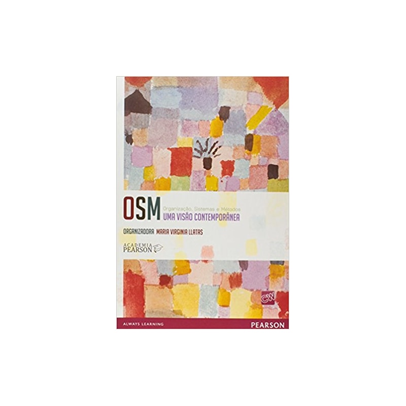 OSM: UMA VISÃO CONTEMPORÂNEA