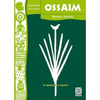 OSSAIM: O SENHOR DAS FOLHAS