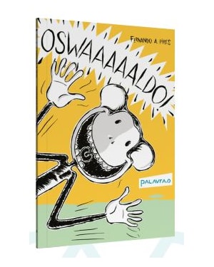 OSWAAAAALDO!