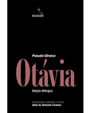 OTÁVIA - EDIÇÃO BILÍNGUE: LATIM-PORTUGUÊS